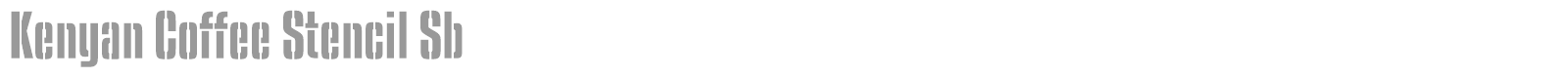 Kenyan Coffee Stencil Sb font preview